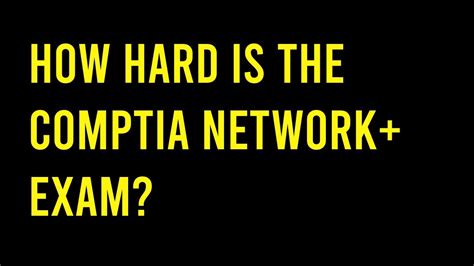 how hard is the network+ test|comptia network+ for dummies.